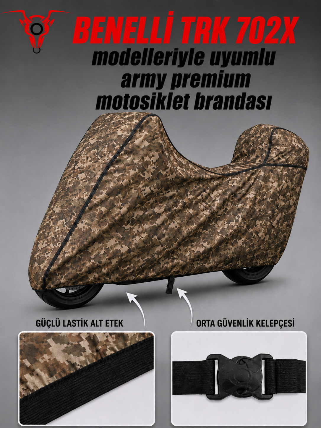 BENELLİ TRK 702X Army Premium Kamuflaj Desenli Suya ve Güneş Işınlarına Dayanıklı Motosiklet Brandası