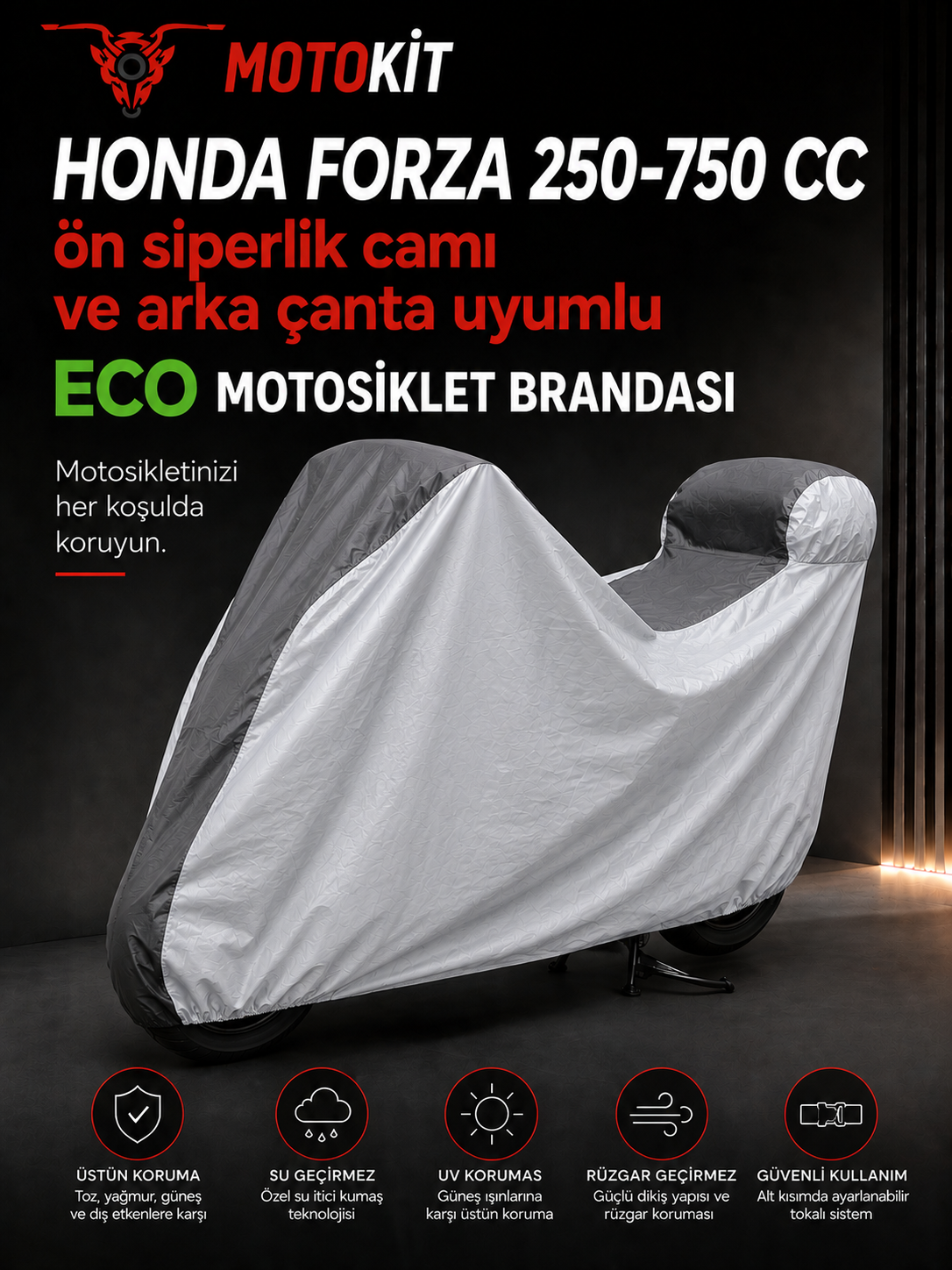 HONDA FORZA 250-750 CC Modelleriyle Uyumlu ECO Motosiklet Brandası