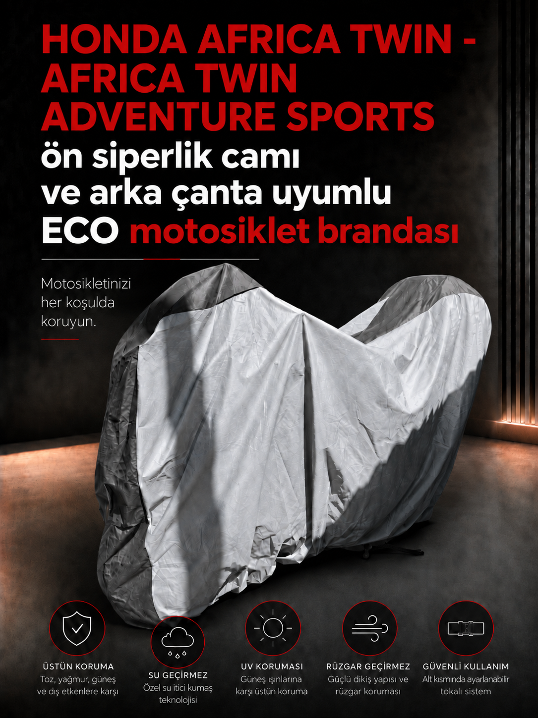 HONDA AFRİCA TWİN&AFRİCA TWİN ADVENTURE SPORTS Modelleriyle Uyumlu ECO Motosiklet Brandası